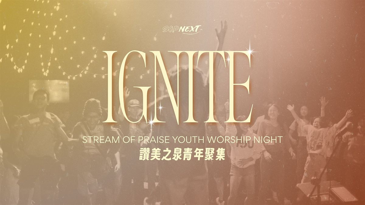 SOP NEXT JR. 讚美之泉青年聚會｜國高中 Middle-High School｜11/22/2025, 22 November | Event in Tustin