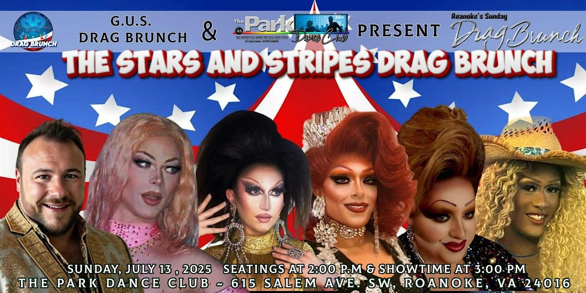 The Stars and Stripes Drag Brunch, 13 July | Event in Roanoke | AllEvents