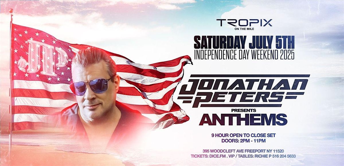 Jonathan Peters Presents Anthems at Tropix, 5 July | Event in Freeport | AllEvents