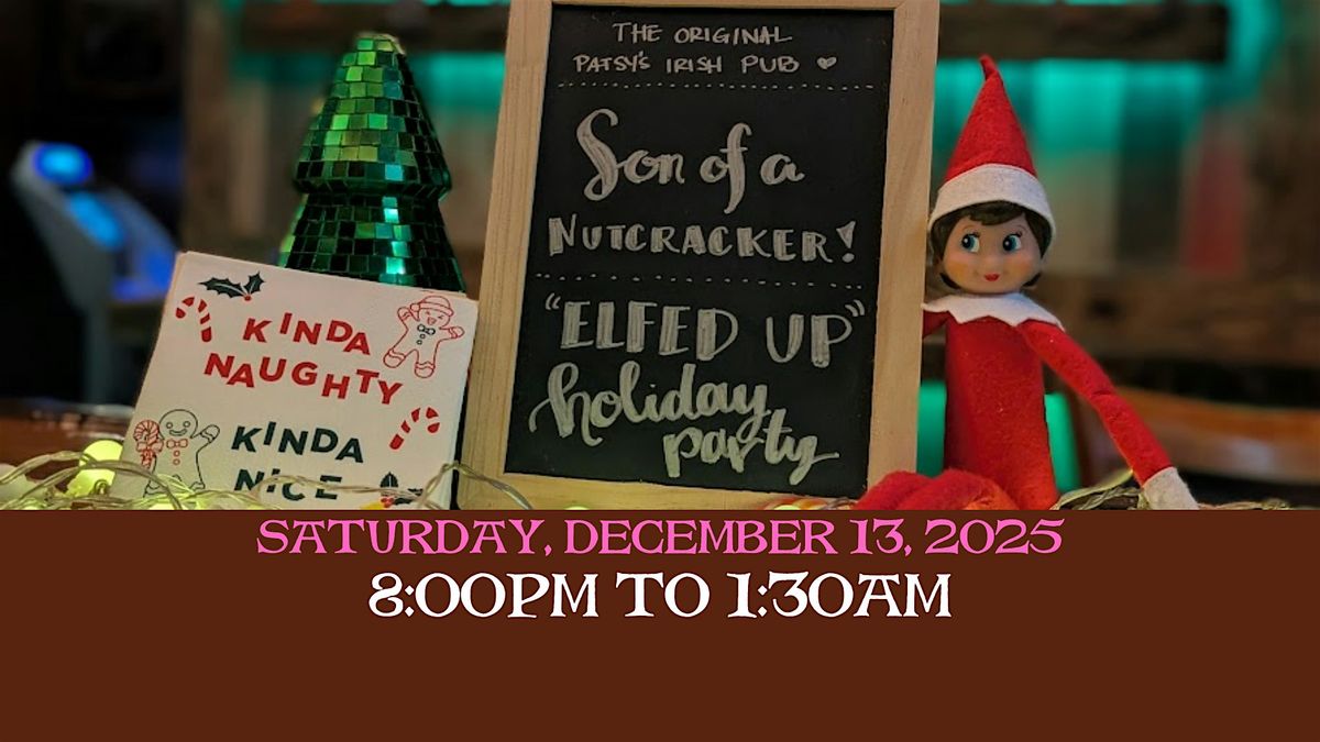 Elfed Up Holiday Party, 13 December | Event in Laguna Niguel | AllEvents