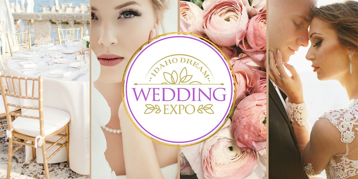 Idaho Dream Wedding Expo, 8 November | Event in Boise | AllEvents
