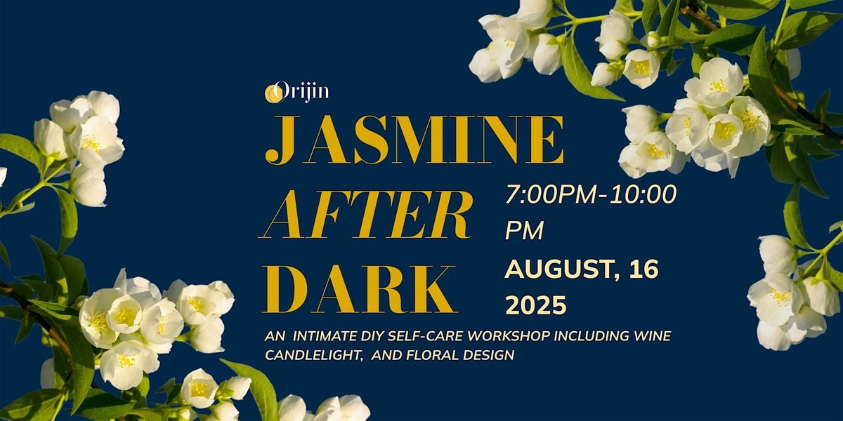 Jasmine After Dark: An Evening for Self-Care, 16 August | Event in Washington | AllEvents