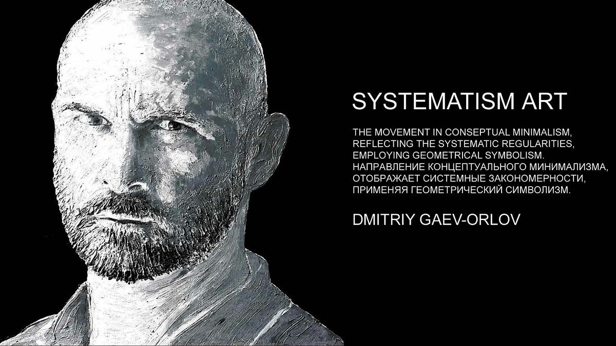The New Avangard of the 21st Century: "Systematism" Art and Music 3D Show, 5 December | AllEvents