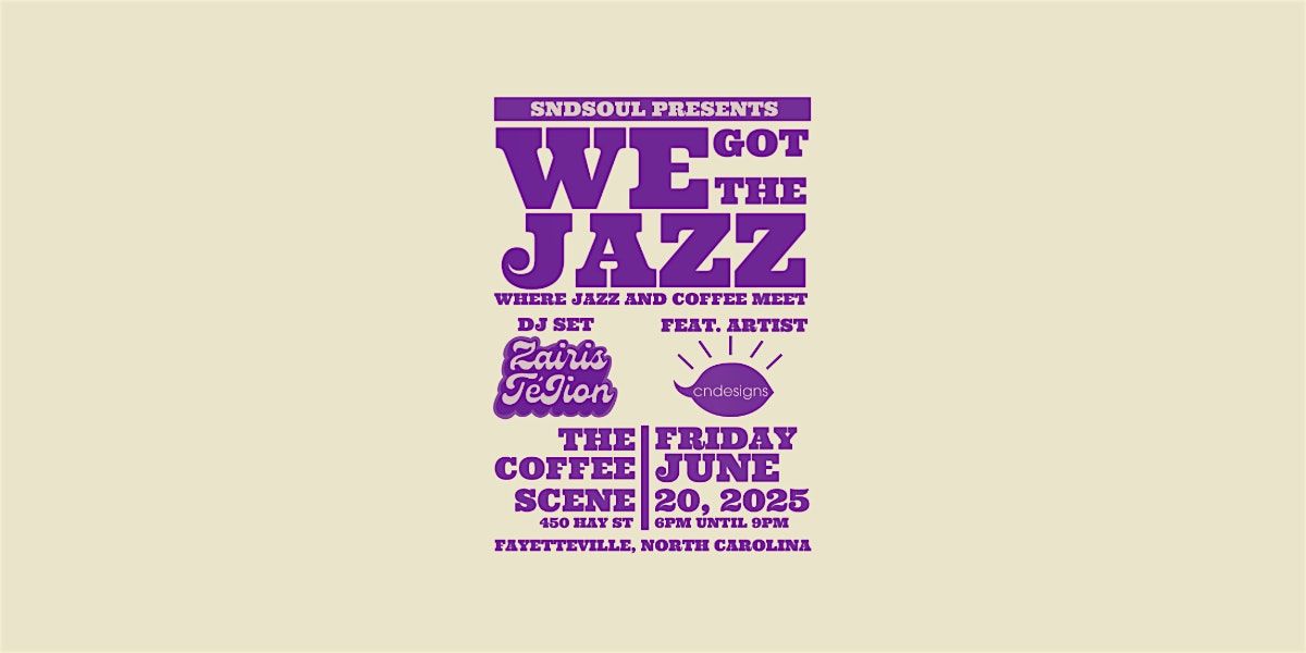 WE GOT THE JAZZ: THE GET DOWN, 20 June | Event in Fayetteville | AllEvents