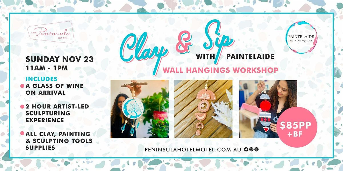 Peninsula Hotel presents Clay & Sip - Sunday Nov 23, 23 November | Event in Taperoo | AllEvents