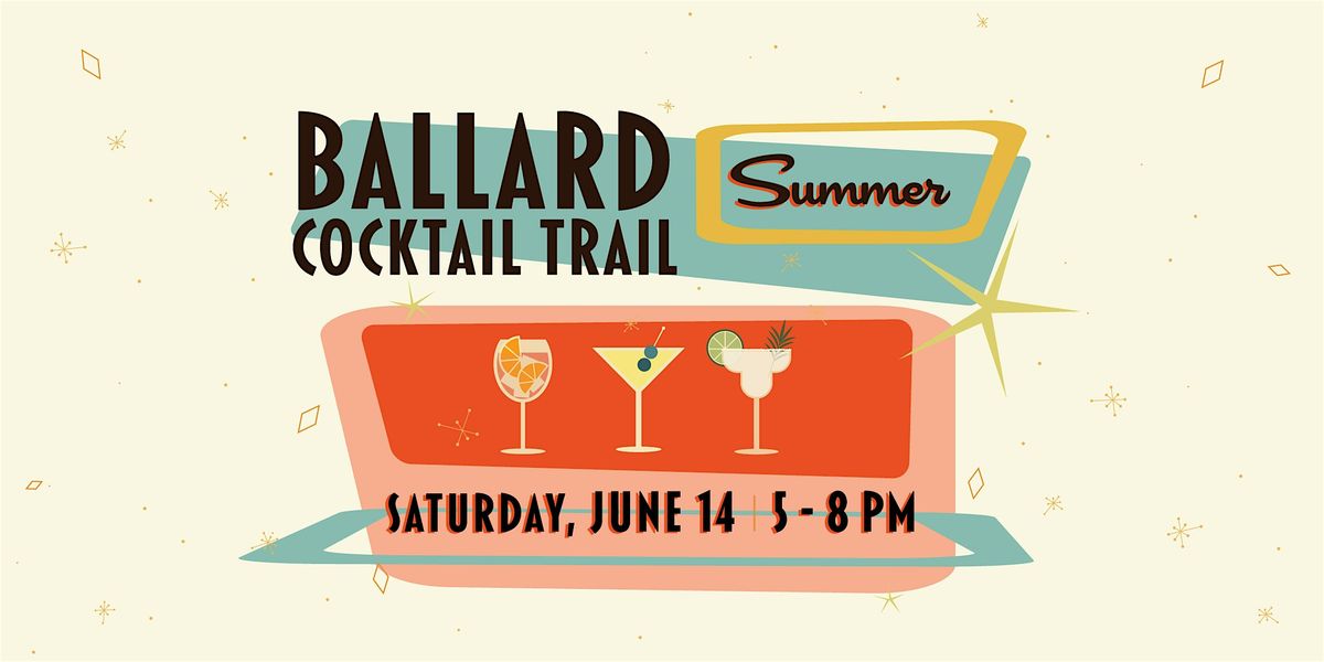 Ballard  Summer Cocktail Trail  2025, 14 June | Event in Seattle | AllEvents