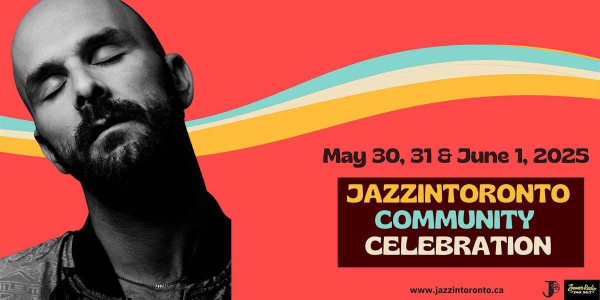 JazzInToronto Community Celebration: Alex Samaras Trio, 1 June | Event in Toronto | AllEvents