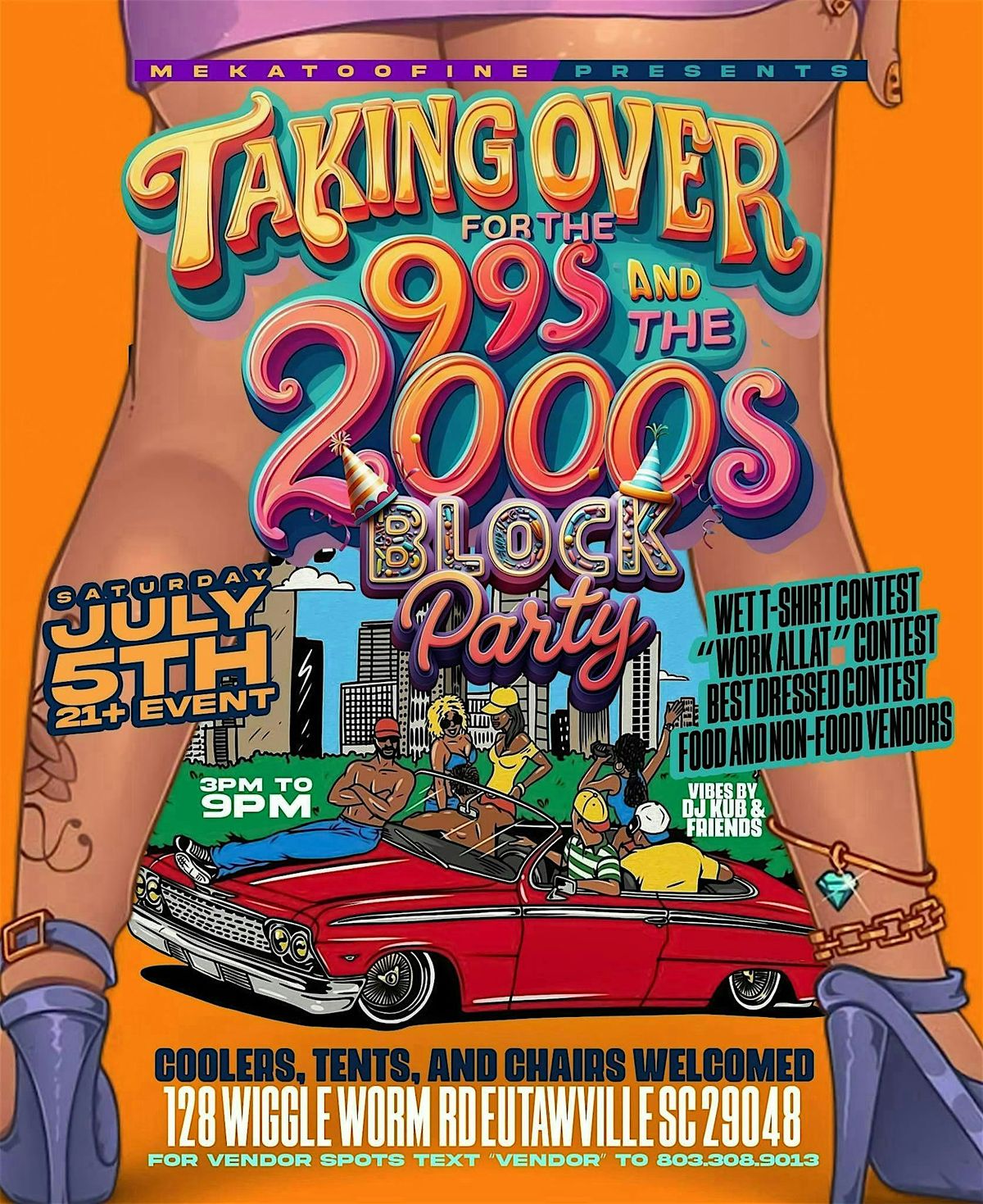 MekaTooFine Presents… Taking Over For The 99s & The 2000s Block Party, 5 July | Event in Eutawville