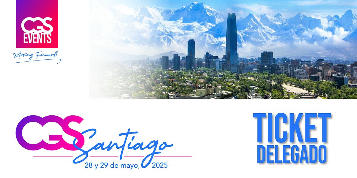 CGS SANTIAGO 2025 /G.E. | Event in Huechuraba | AllEvents