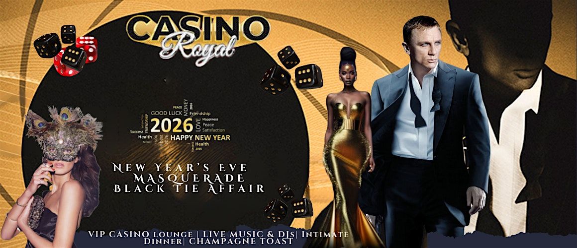 NYE Casino Royale -007  Black Tie Masquerade Party  Countdown to 2026, 31 December | Event in Houston | AllEvents