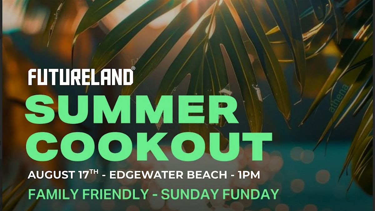 Futureland Summer Cookout, 17 August | Event in Cleveland | AllEvents