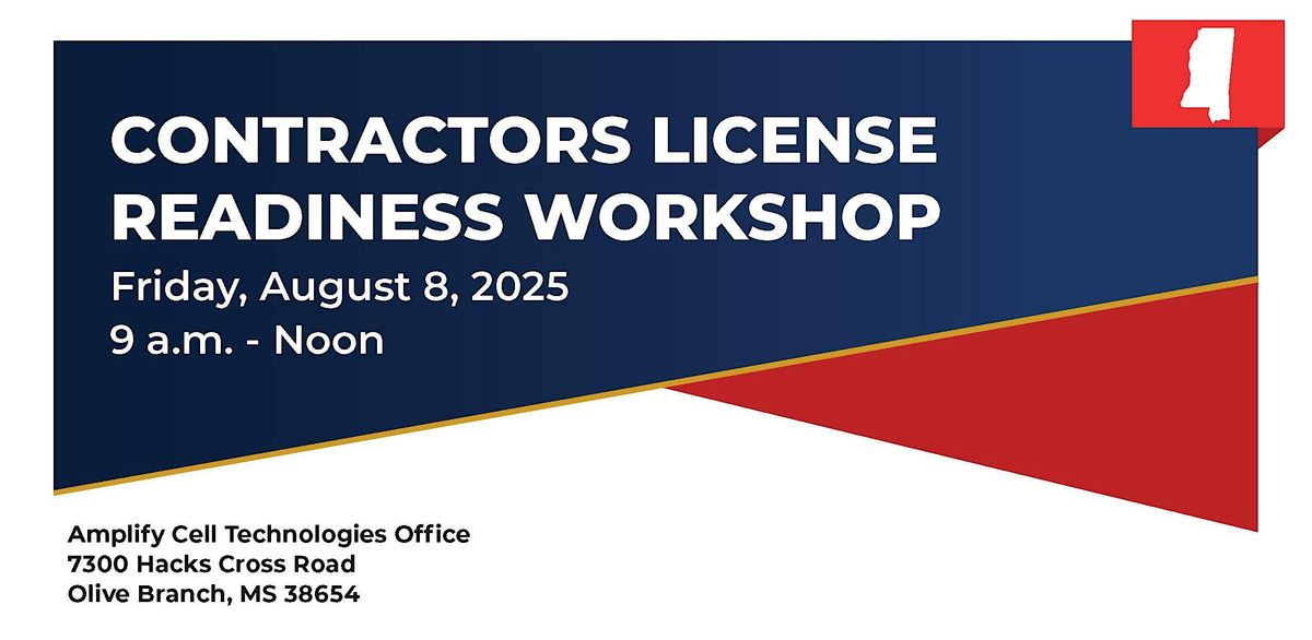 Contractors License Readiness Workshop hosted by  Amplify Cell Technologies, 8 August | Event in Olive Branch