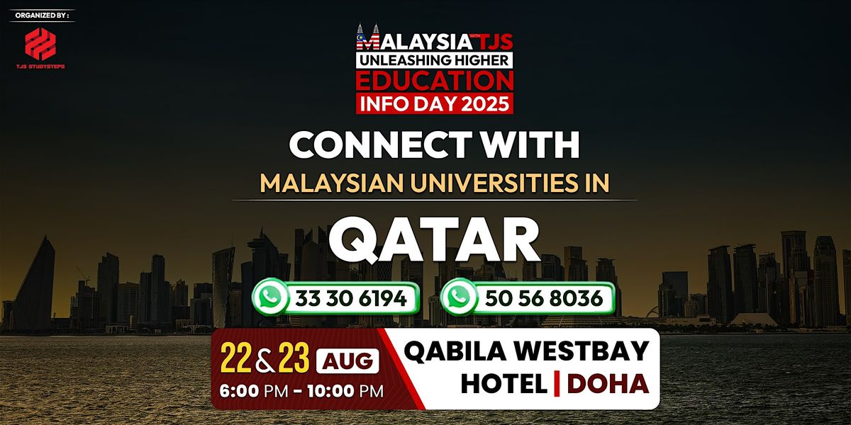 التعليم العالي في ماليزيا | MALAYSIAN HIGHER EDUCATION INFO DAY: DOHA, 22 August | AllEvents