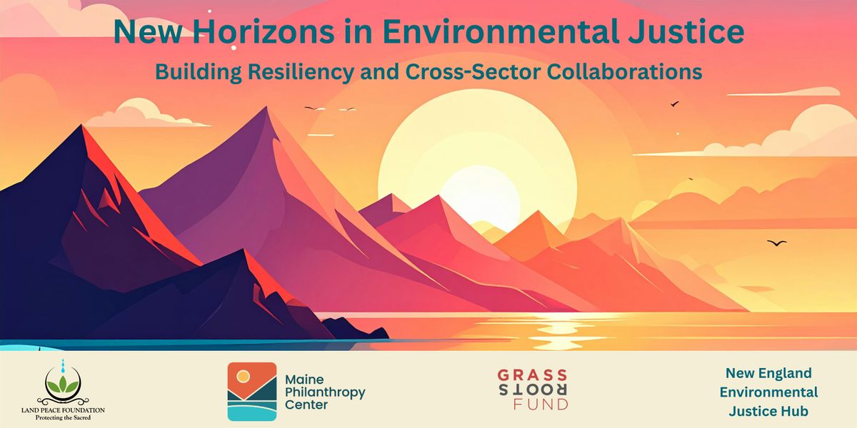 New Horizon in EJ - Building Resiliency and Cross-Sector Collaborations, 20 November | Event in Monroe | AllEvents