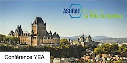 Conférence YEA ASHRAE Québec 2025, 26 May | Event in Québec | AllEvents