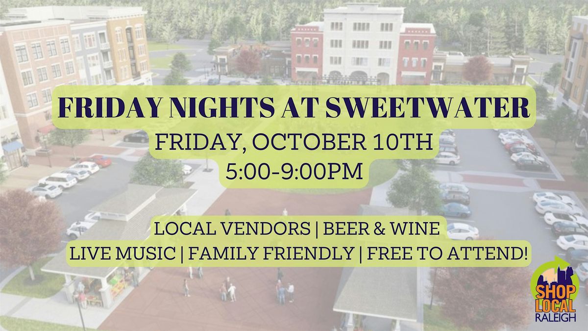 Friday Nights at Sweetwater - October 10th, 10 October | Event in Apex | AllEvents