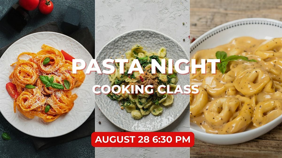 Pasta Night - A Hands-on Pasta Making Experience, 28 August | Event in Fort Lauderdale | AllEvents