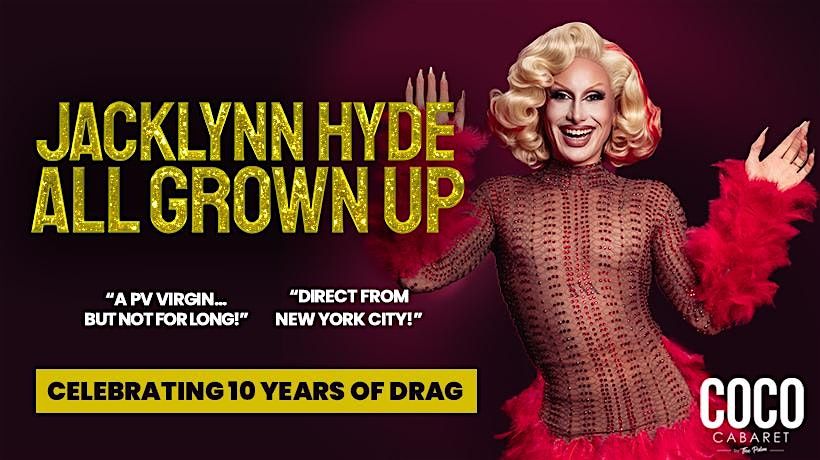 Jacklynn Hyde - All Grown Up, 12 December | Event in Puerto Vallarta | AllEvents
