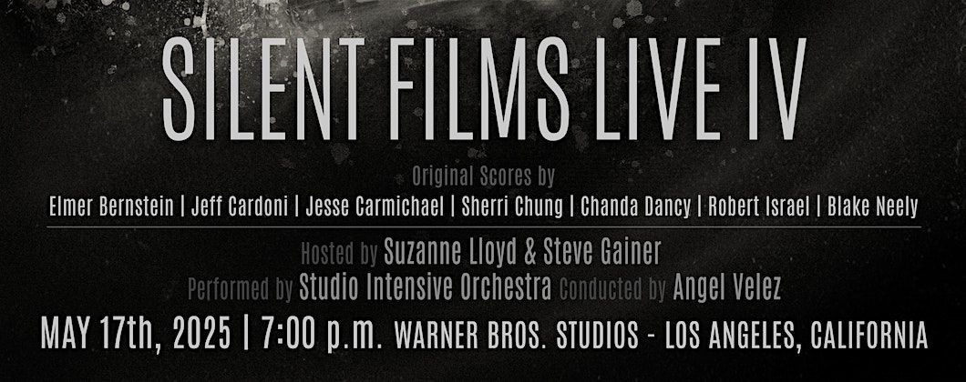 Silent Films Live IV at Warner Bros. Studios, 17 May | Event in Burbank | AllEvents
