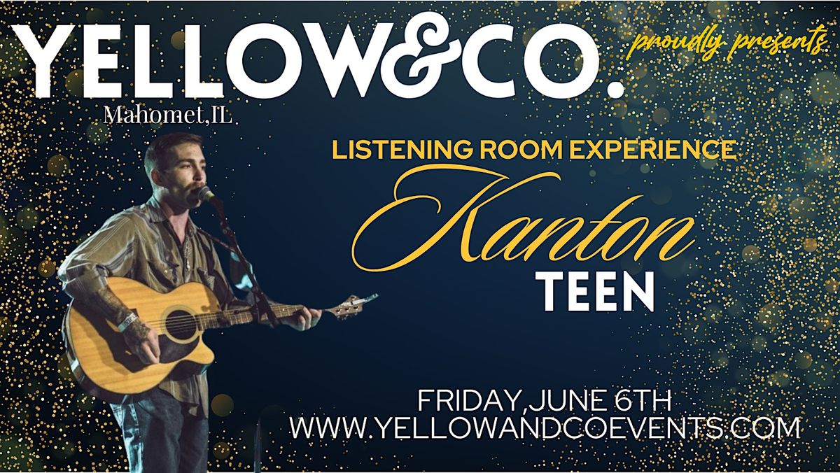 Listening Room show featuring Kanton Teen, 6 June | Event in Mahomet | AllEvents