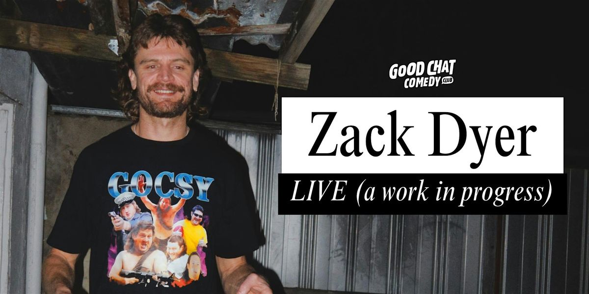 Zack Dyer | LIVE (a work in progress), 26 September | Event in Petrie Terrace | AllEvents