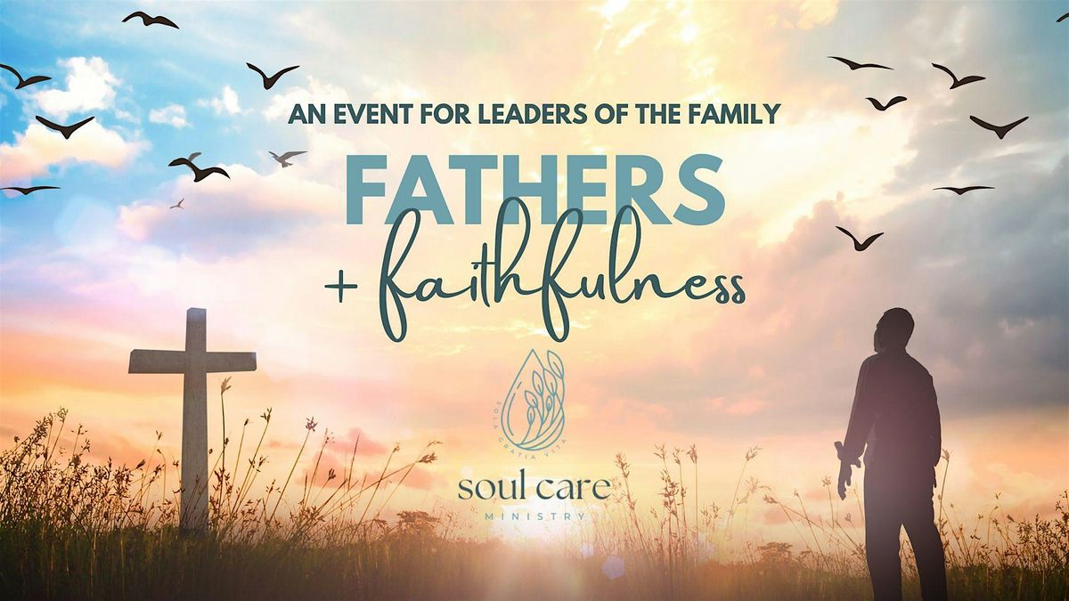 Fathers & Faithfulness: An Evening for Leaders of the Family, 14 September | Event in Pittsburgh | AllEvents