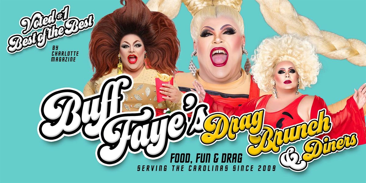 Buff Faye's Drag Queen M**der Mystery Drag Diner : VOTED BEST OF CHARLOTTE, 20 September | Event in Charlotte