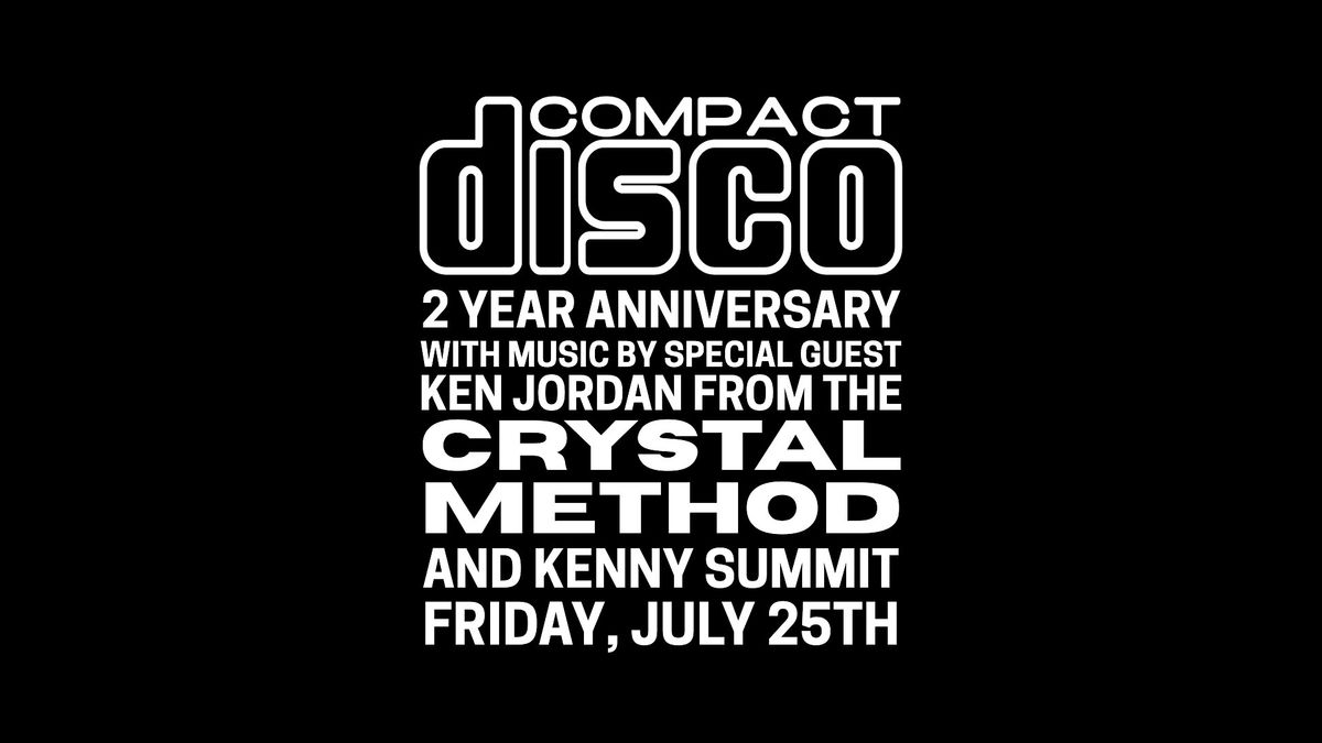 CRYSTAL METHOD at the Compact Disco 2 Year Anniversary, 25 July | Event in Monterey | AllEvents
