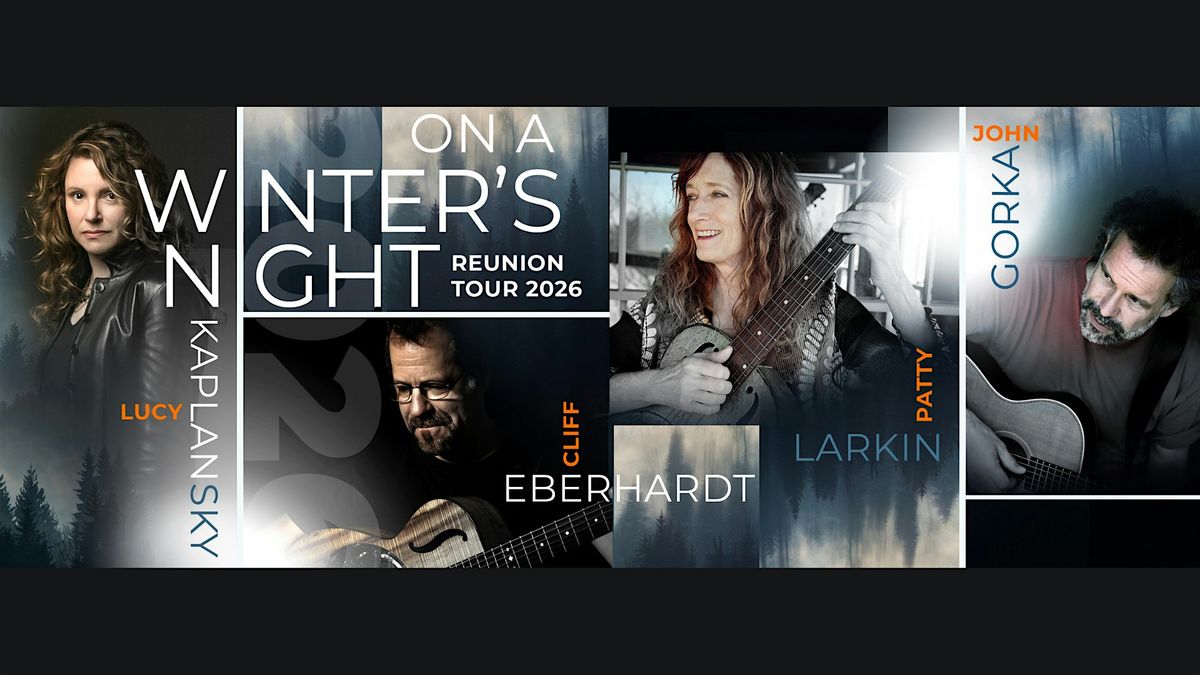 On A Winter's Night: Cliff Eberhardt, John Gorka, Lucy Kaplansky, Patty Larkin, 14 March | Event in Denver
