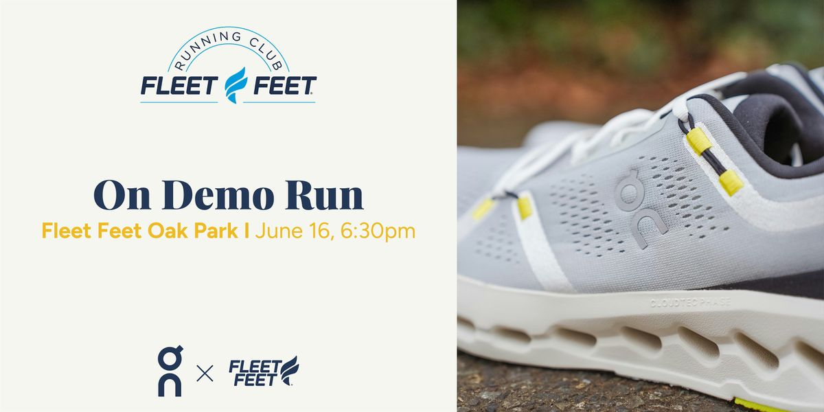 Fleet Feet Oak Park: On Demo Run, 16 June | Event in Oak Park | AllEvents