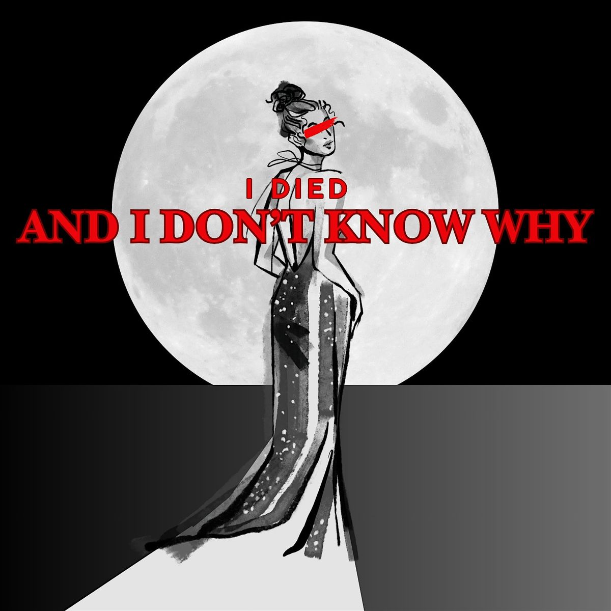 I Died and I Don't Know Why - Friday, September 12th, 7pm performance, 12 September | Event in Paintsville