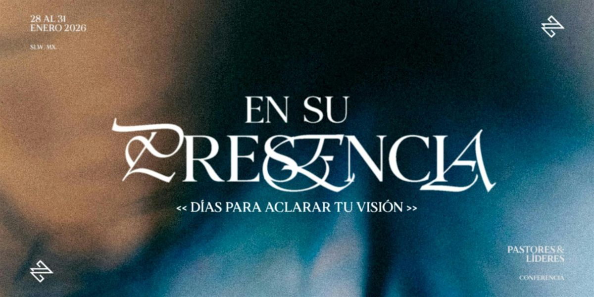 Visión 26 - En Su presencia