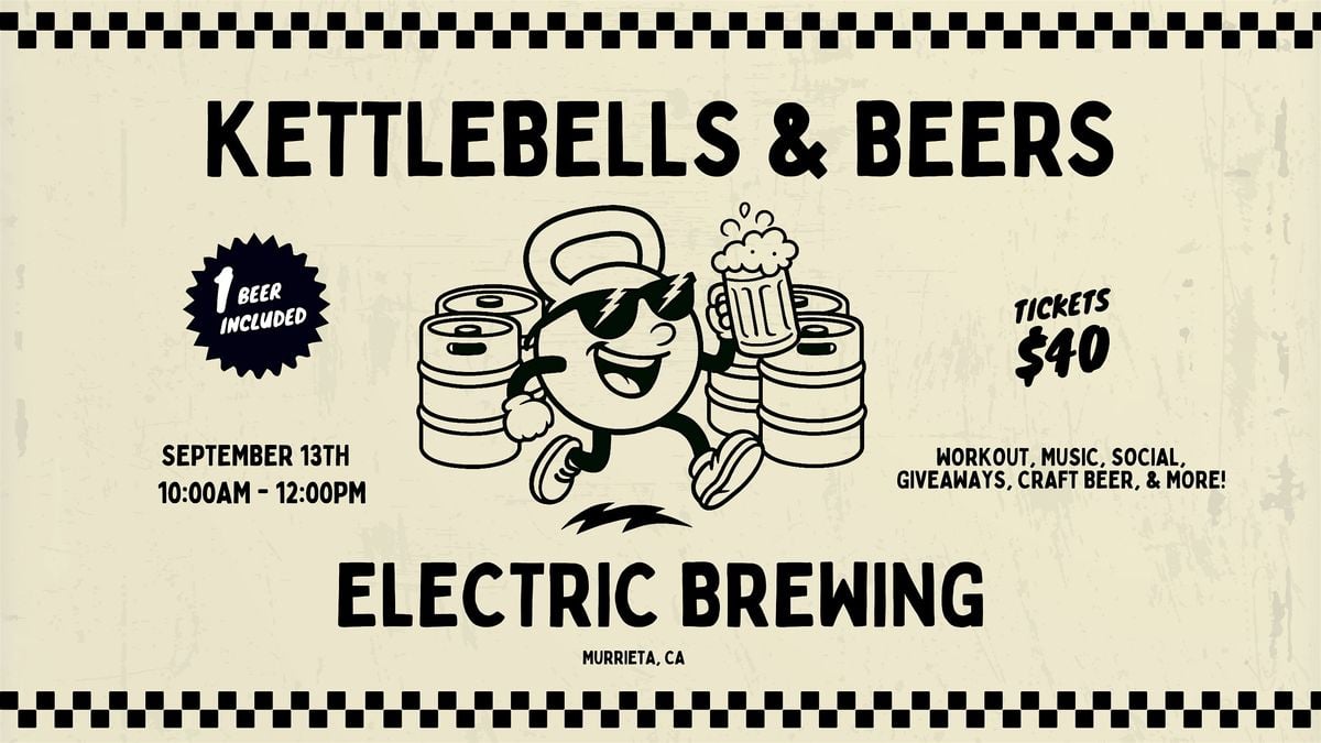 Kettlebells & Beers SoCal Round Two, 13 September | Event in Murrieta | AllEvents