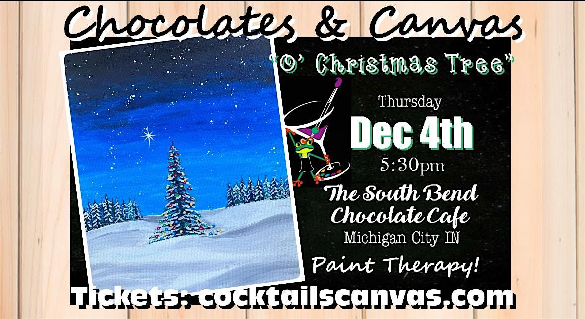 O' Christmas Tree Chocolates and Canvas Festive Fun Paint and Sip Event, 4 December | Event in Michigan City