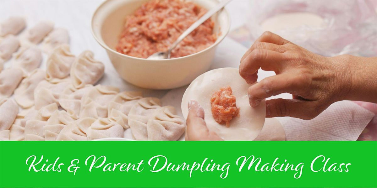 Parent & Kids SOUP Dumpling Making Class @ Dundurn Market, 15 February | Event in Hamilton | AllEvents