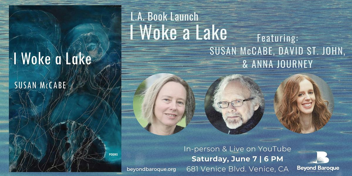 L.A. Book Launch: I Woke a Lake by Susan McCabe, 7 June | Event in Los Angeles | AllEvents