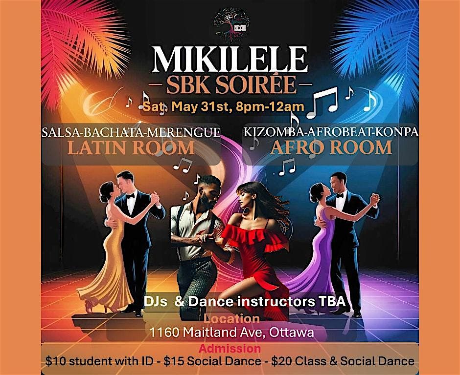 Mikilele SBK Soirée, 31 May | Event in Ottawa | AllEvents