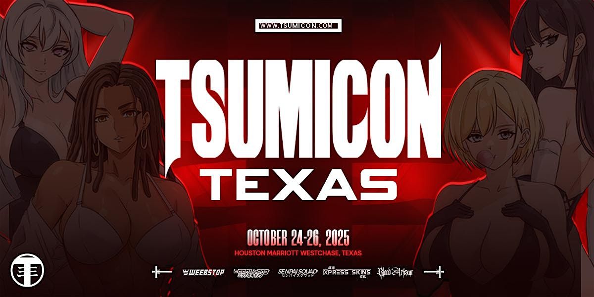 TsumiCon Texas 2025, 24 October | Event in Houston | AllEvents