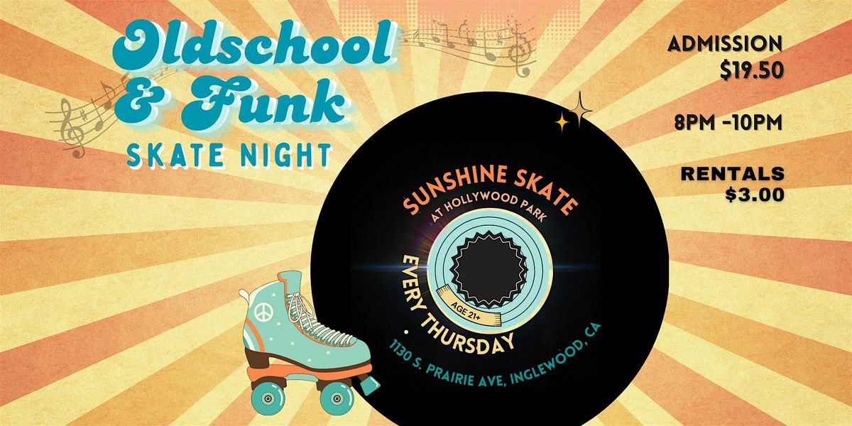 Old School & Funk Skate Night | Event in Inglewood | AllEvents