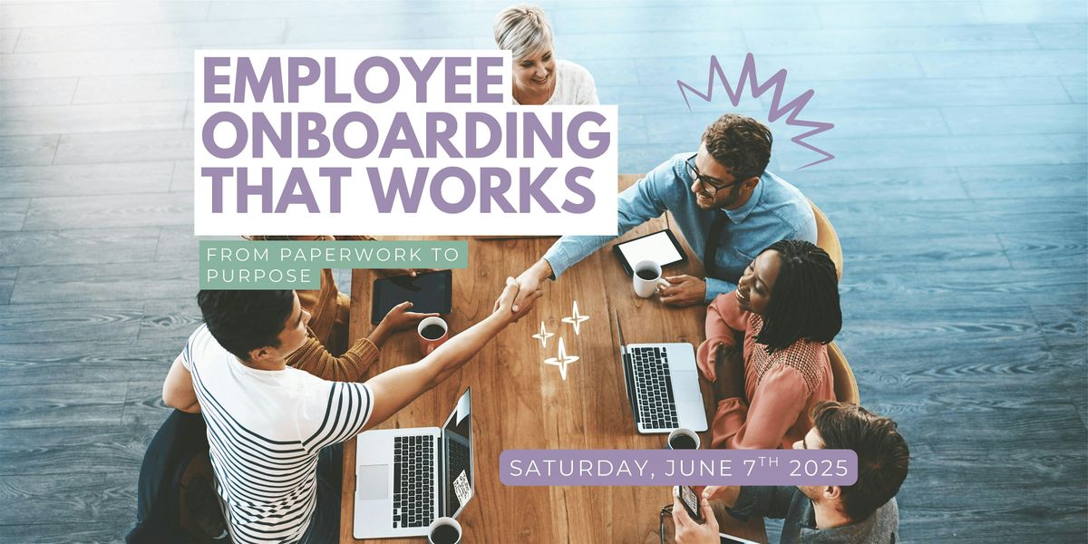 Employee Onboarding That Works, 7 June | Event in Richmond | AllEvents