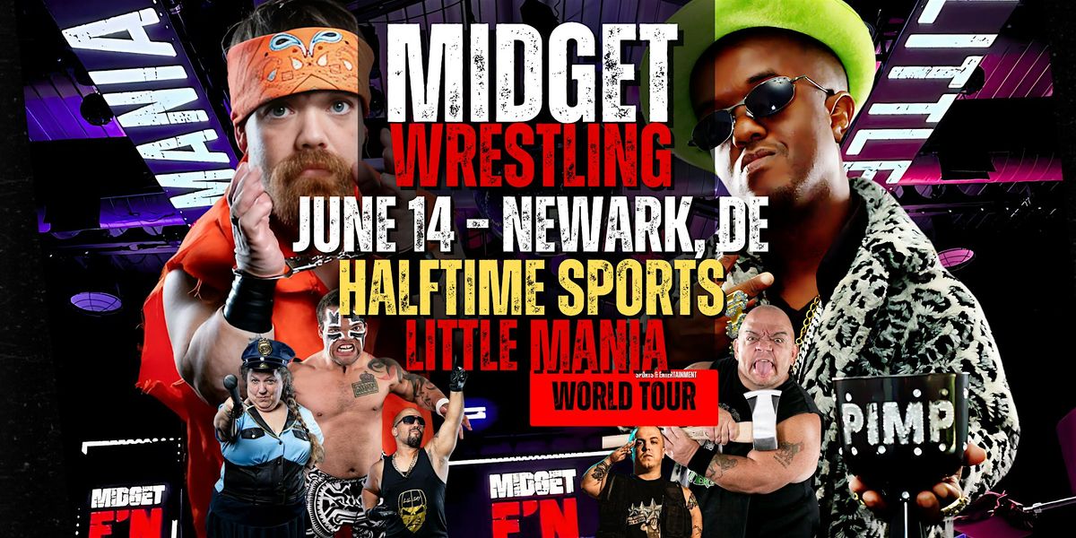 Little Mania Midget Wrestling – Newark, DE – June 14, 2025 – Buy Now, 14 June | Event in Newark | AllEvents
