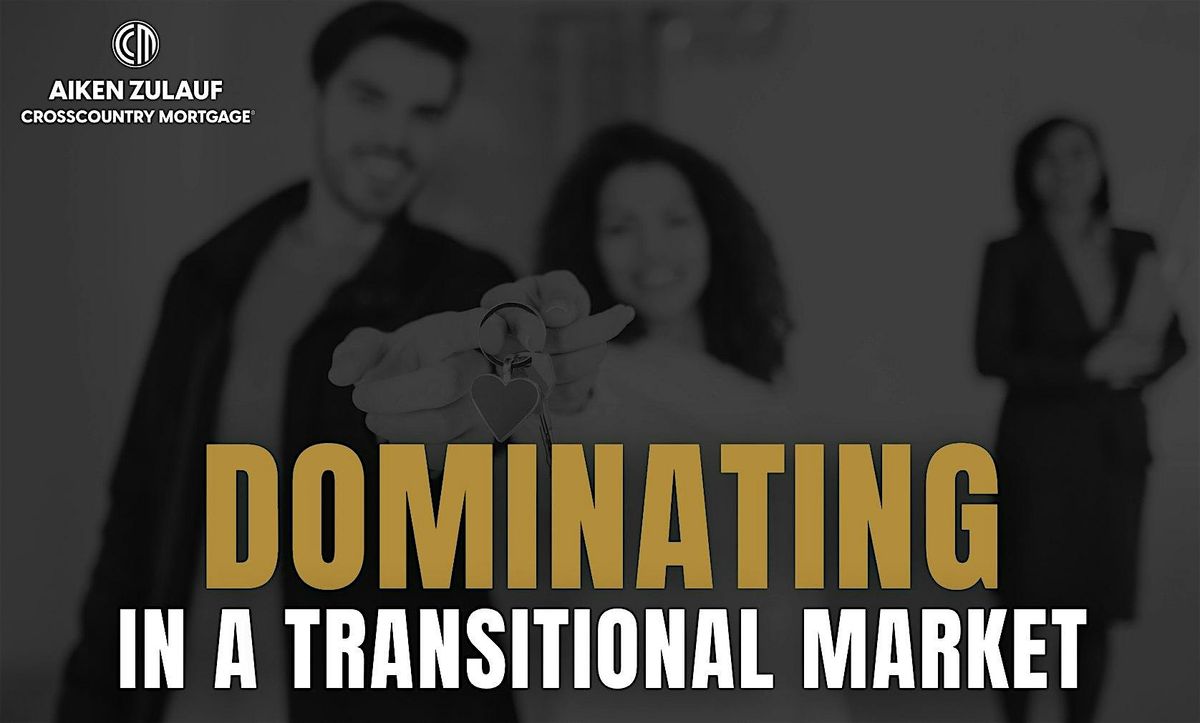 Dominating In A Transitional Market, 26 June | Event in Duluth | AllEvents