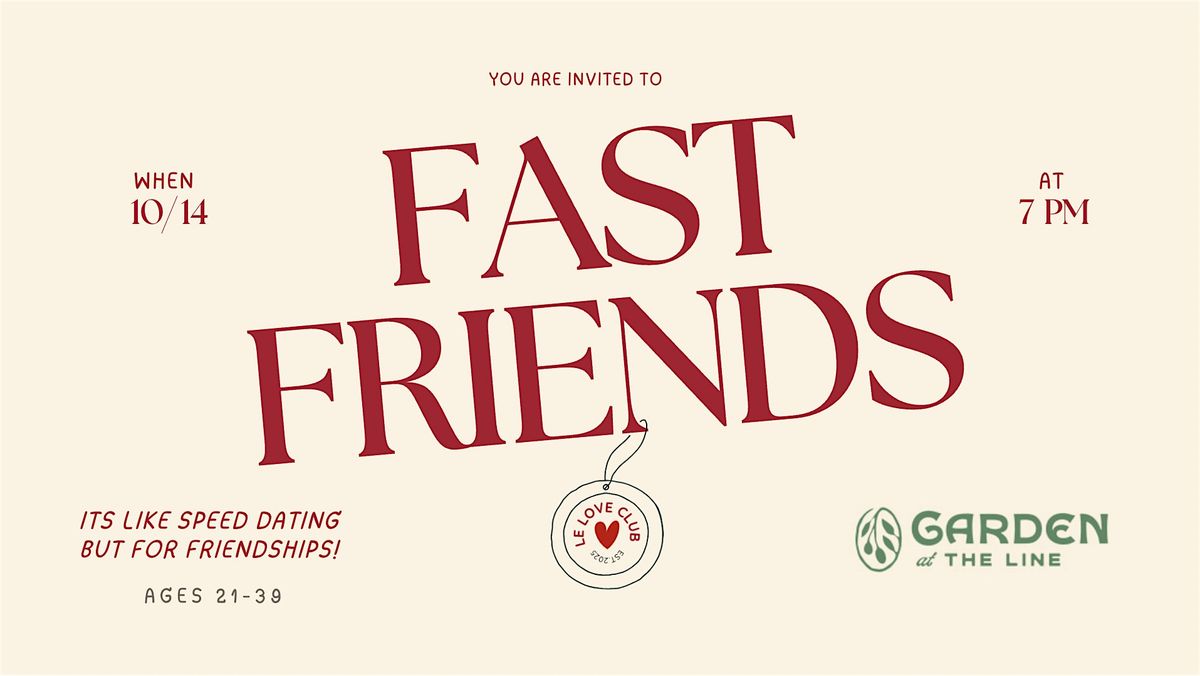 Fast Friends - It's like Speed Dating But for Friendships! (21-39), 14 October | Event in Sacramento | AllEvents