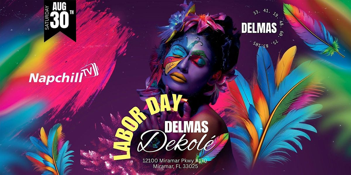 NapchilTV Laborday Delmas Dekole with Speed band!, 30 August | Event in Miramar | AllEvents