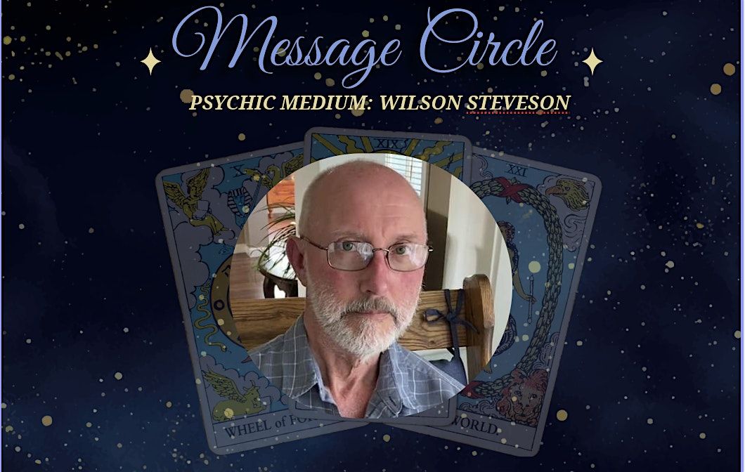 Message Circle with Psychic Medium: Wilson Steveson, 25 October | Event in Alexandria Bay | AllEvents