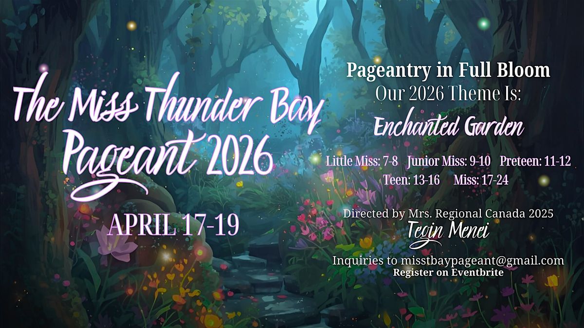 The Miss Thunder Bay Pageant Registration, 20 March | Event in Thunder Bay | AllEvents