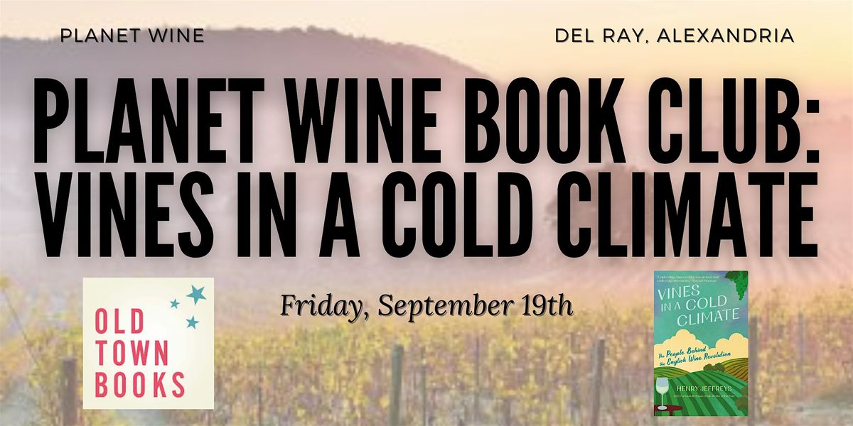 Planet Wine Book Club: Vines in a Cold Climate, 19 September | Event in Alexandria | AllEvents