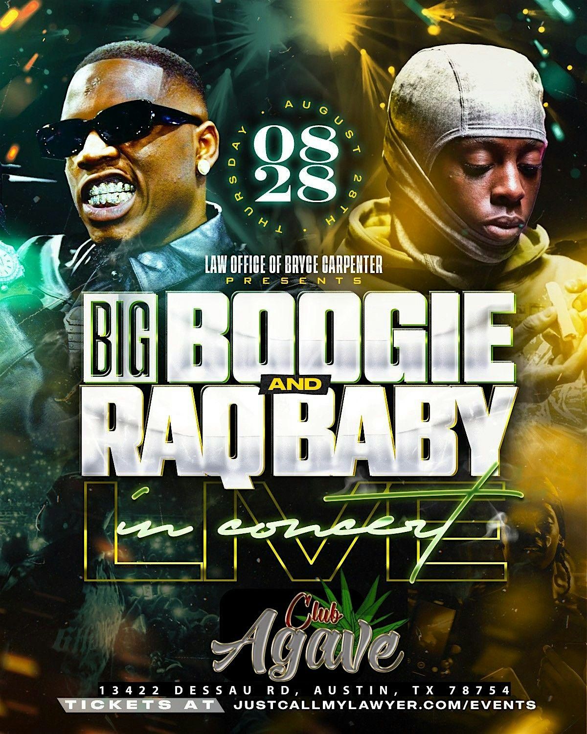 Big Boogie & Raq Baby Live In Concert- Club Agave, 28 August | Event in Austin | AllEvents