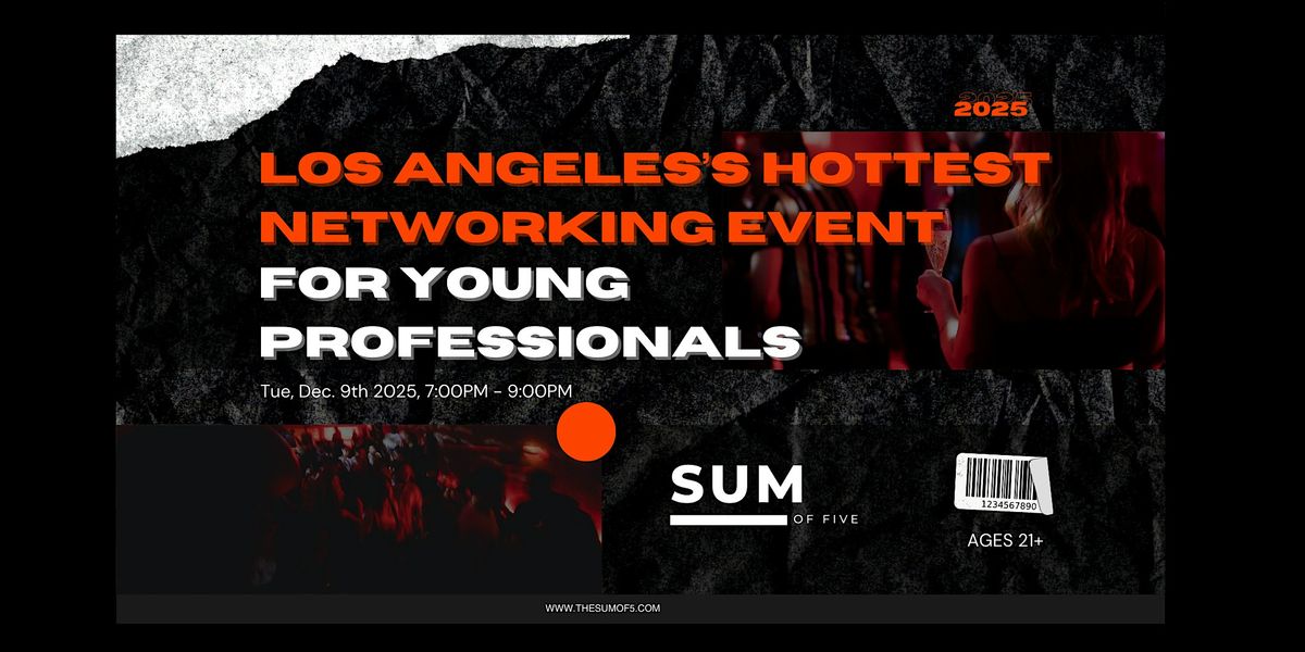 Los Angeles's Hottest Networking Event For Young Professionals, 9 December | Event in Los Angeles | AllEvents