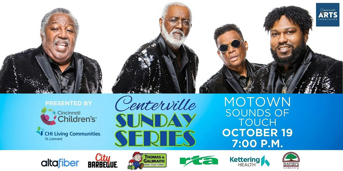 Sunday Series Indoor Concert: Motown Sounds of Touch, 19 October | Event in Centerville | AllEvents